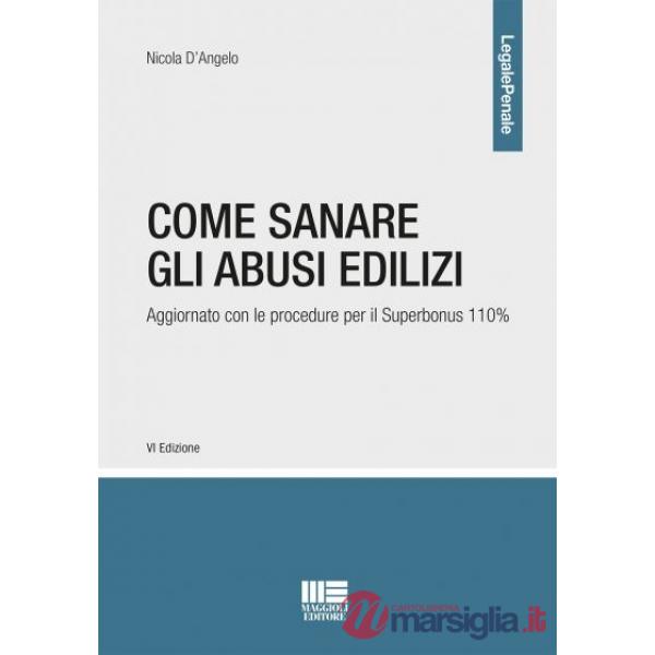 Come sanare gli abusi edilizi