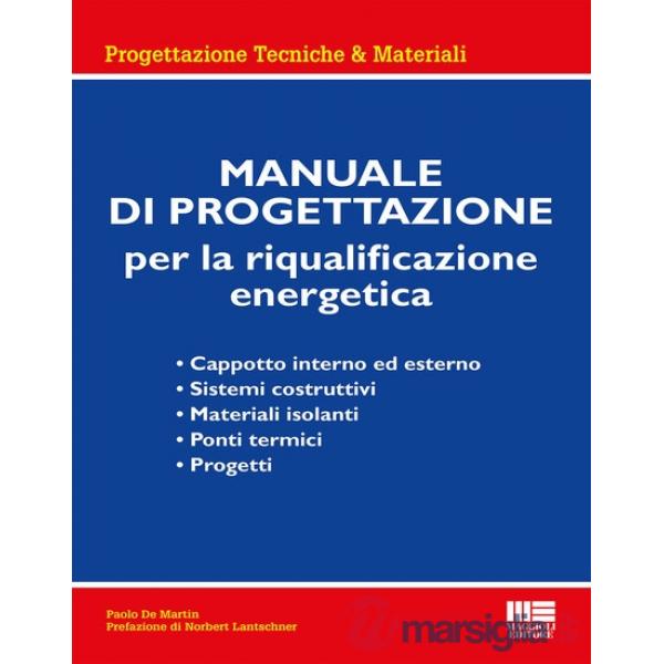 Manuale di progettazione per la riqualificazione energetica