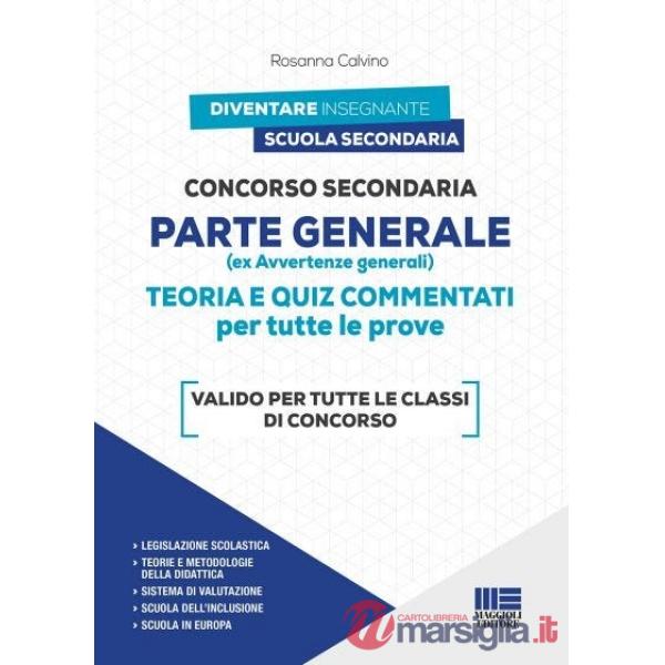 Concorso Secondaria. Parte generale (ex avvertenze generali)
