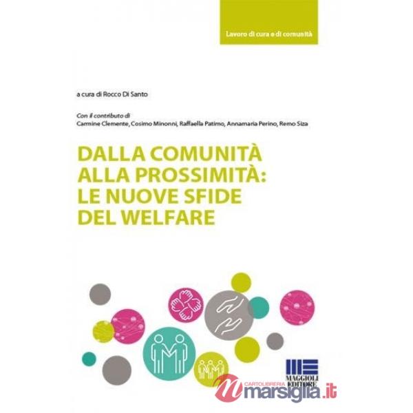 Dalla comunità alla prossimità: le nuove sfide del welfare