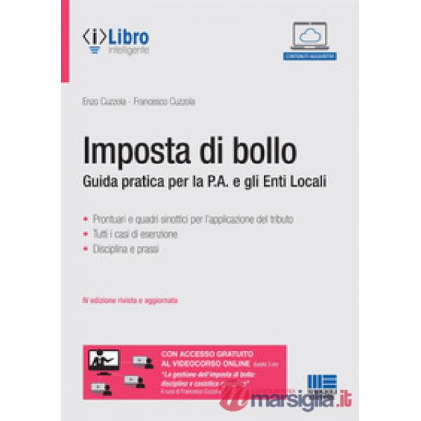 Imposta di bollo. Guida pratica per la P.A. e gli Enti Locali