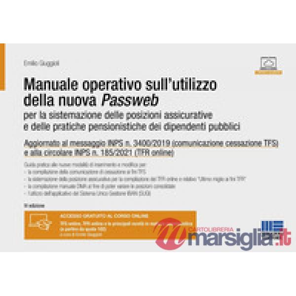 Manuale operativo sull'utilizzo della nuova Passweb. Per la sistemazione delle posizioni assicurative e delle pratiche pensionis