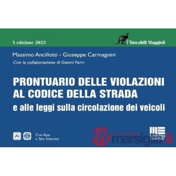 Prontuario delle violazioni al codice della strada e alle leggi sulla circolazione dei veicoli