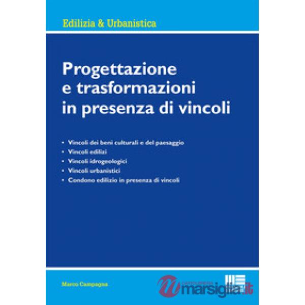 Progettazione e trasformazioni in presenza di vincoli