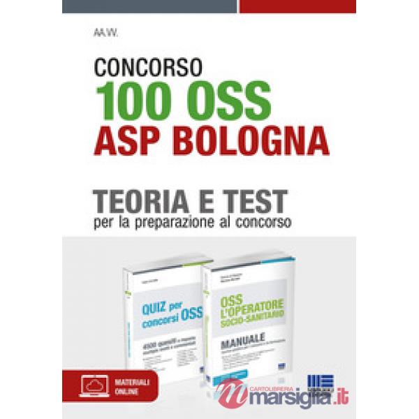 Concorso 100 OSS operatori socio-sanitari ASL Bologna. Kit di preparazione. Manuale completo + Quiz commentati