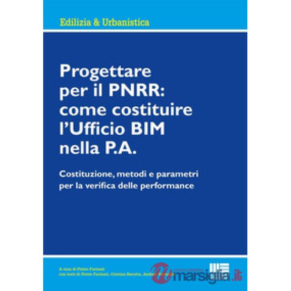 Progettare per il PNRR: come costituire l'Ufficio BIM nella P.A.