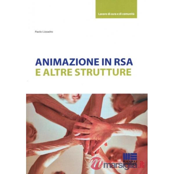 ANIMAZIONE IN RSA E ALTRE STRUTTURE