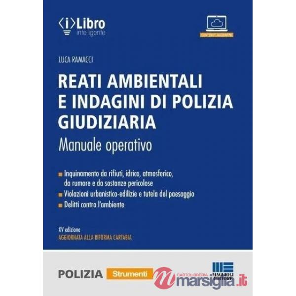 Reati ambientali e indagini di polizia giudiziaria