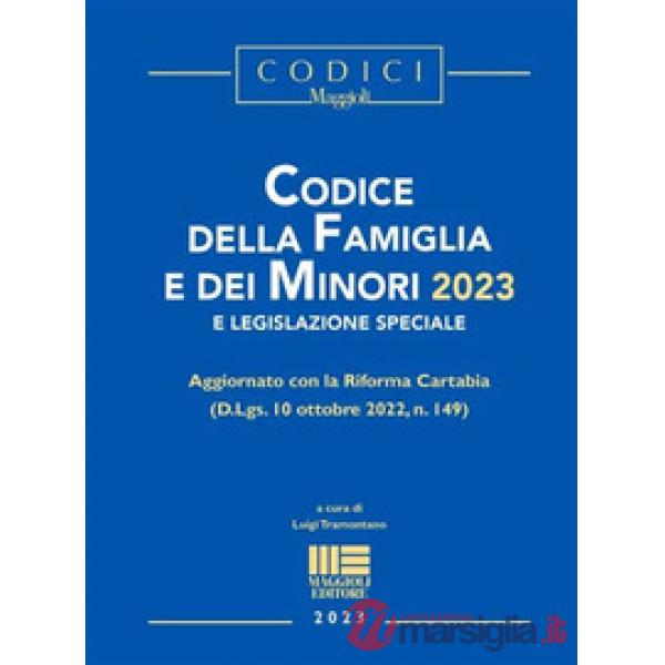 Codice della Famiglia e dei Minori 2023 e legislazione speciale
