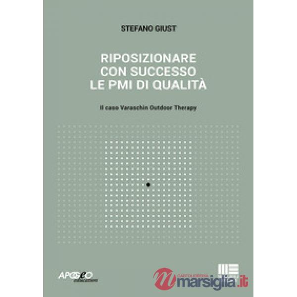 Riposizionare con successo le PMI di qualità