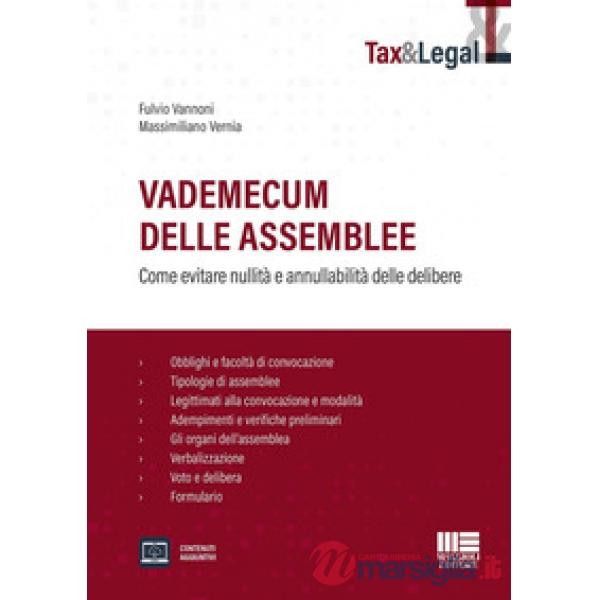 Vademecum delle assemblee. Come evitare nullità e annullabilità delle delibere