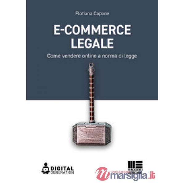 E-commerce legale. Come vendere online a norma di legge
