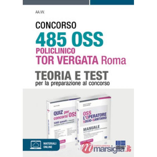 Concorso 485 OSS Policlinico Tor Vergata Roma. Kit per la preparazione al concorso