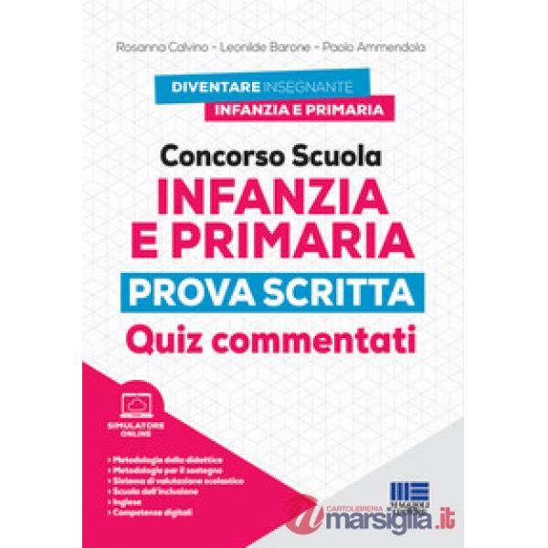Concorso scuola infanzia e primaria. Prova scritta. Quiz commentati