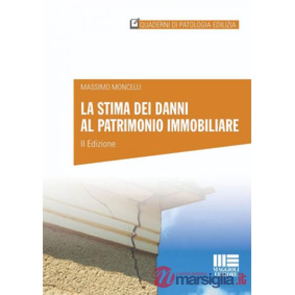 La stima dei danni al patrimonio immobiliare