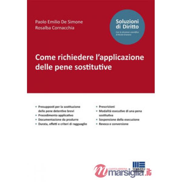 Come richiedere l'applicazione delle pene sostitutive