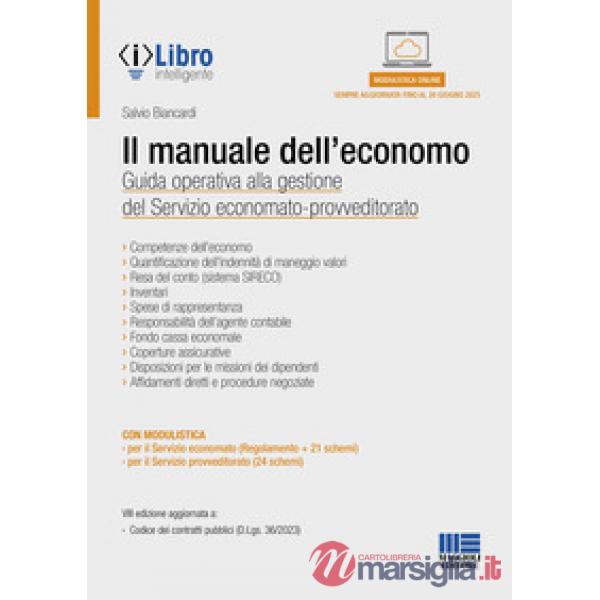 Il manuale dell'economo. Guida operativa alla gestione del servizio economato-provveditorato