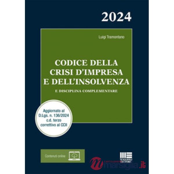 Codice della crisi d'impresa e dell'insolvenza. E disciplina complementare