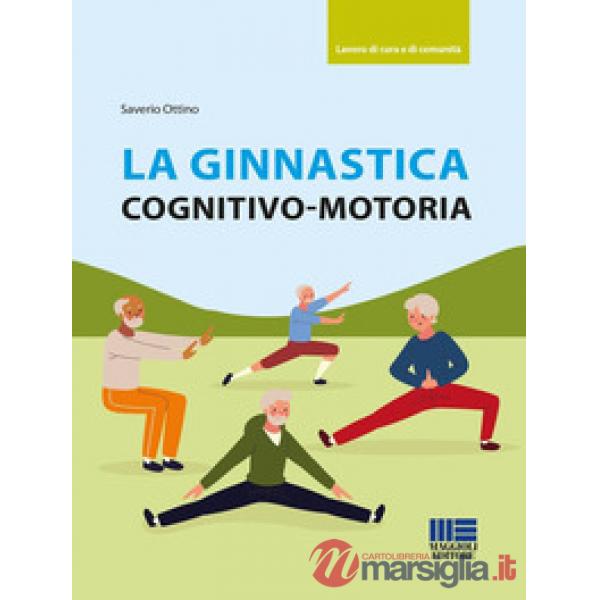 La ginnastica cognitivo-motoria