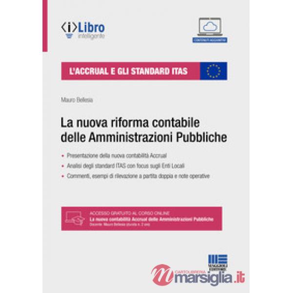 L'Accrual e gli standard ITAS. La nuova riforma contabile delle Amministrazioni Pubbliche