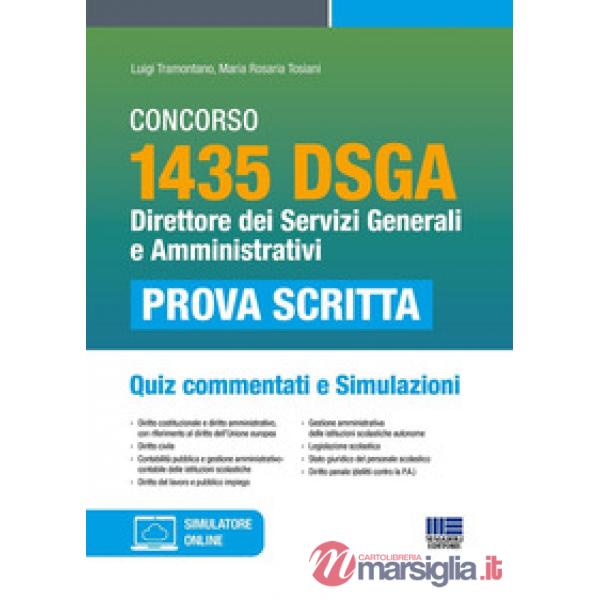 Concorso 1435 DSGA. Direttore dei servizi generali e amministrativi. Quiz commentati e simulazioni