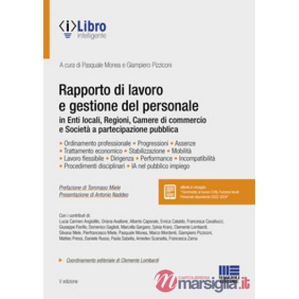 Rapporto di lavoro e gestione del personale in enti locali, regioni, camere di commercio e società a partecipazione pubblica