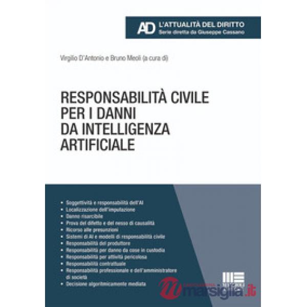 Responsabilità civile per i danni da intelligenza artificiale