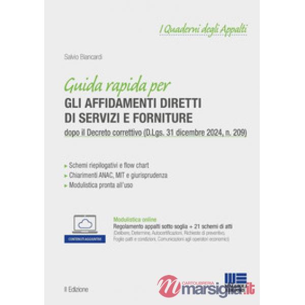 Guida rapida per gli affidamenti diretti di servizi e forniture dopo il Decreto correttivo (D.Lgs. 31 dicembre 2024, n. 209)