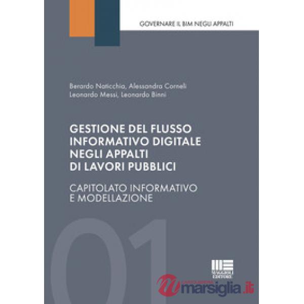 Gestione del flusso informativo digitale negli appalti di lavori pubblici. Capitolo informativo e modellazione