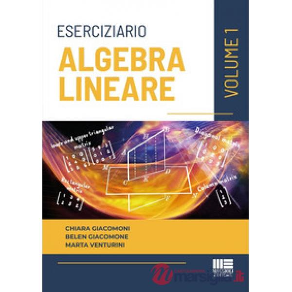 Eserciziario di algebra lineare