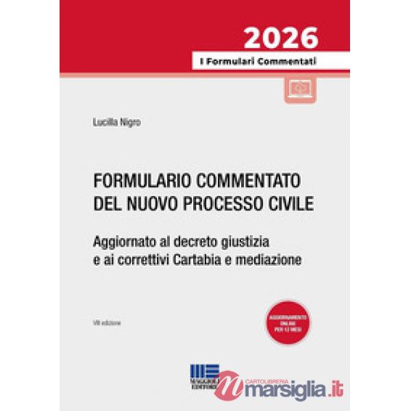 Formulario Commentato del Nuovo Processo Civile 2026