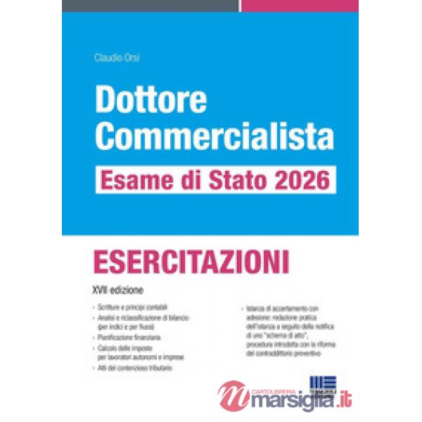 Dottore commercialista. Esame di Stato 2026. Esercitazioni