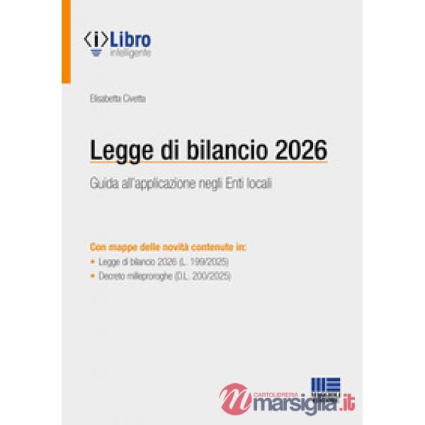 Legge di bilancio 2026. Guida all'applicazione negli enti locali