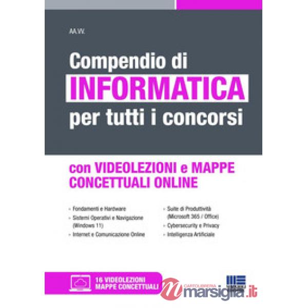 Compendio di informatica per tutti i concorsi