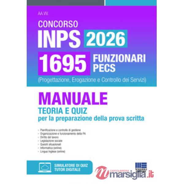 Concorso INPS 2026 1695 funzionari PECS (Progettazione, Erogazione e Controllo dei Servizi). Manuale teoria e quiz per la prepar