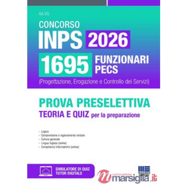 Concorso INPS 2026 1695 funzionari PECS. Prova preselettiva. Teoria e quiz