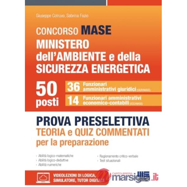 Concorso MASE Ministero dell'Ambiente e della Sicurezza energetica. 50 funzionari. Prova preselettiva. 36 funzionari amministrat