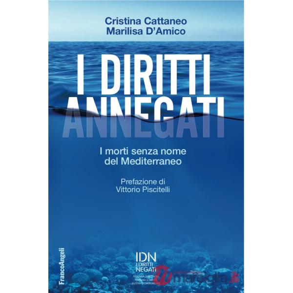 Diritti annegati. I morti senza nome del Mediterraneo (I)