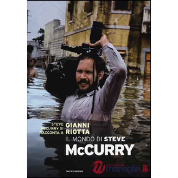 Mondo di Steve McCurry. Ediz. illustrata (Il)