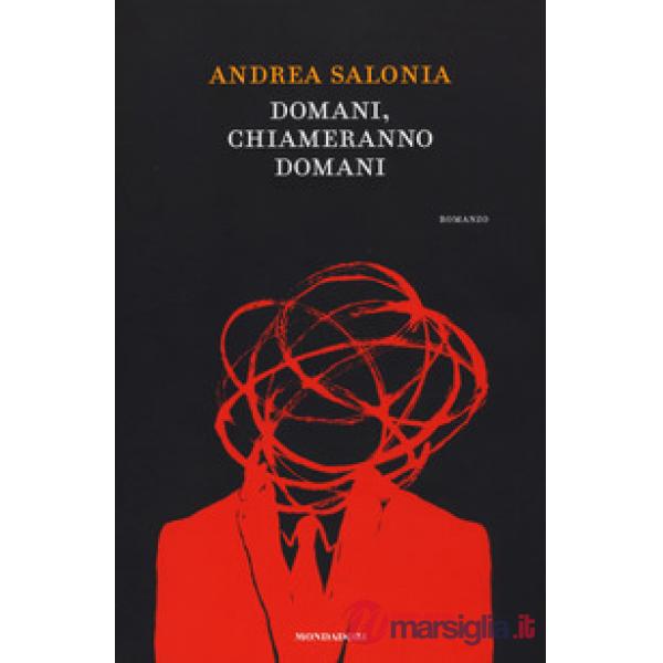 Domani, chiameranno domani