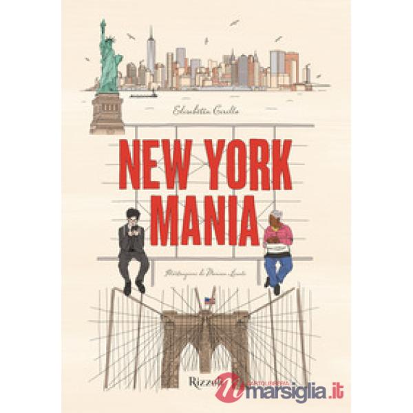 New York Mania. Ediz. a colori