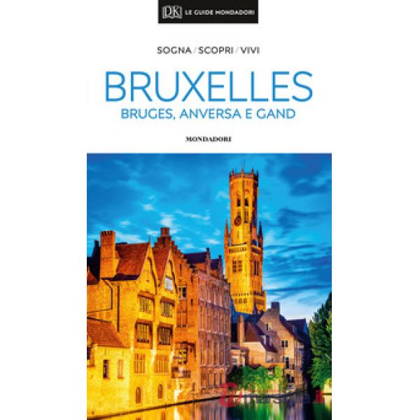 Bruxelles, Bruges, Anversa e Gand