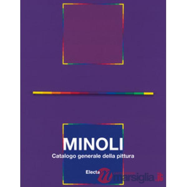 Minoli. Catalogo generale della pittura. Vol. 2: 1980-1992