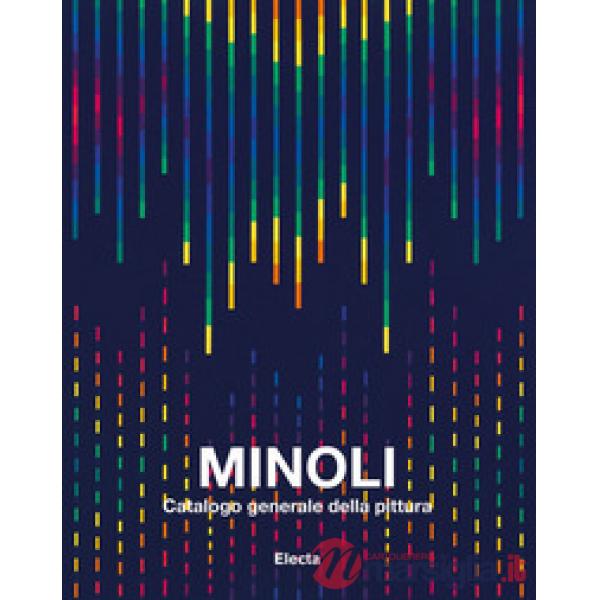 Minoli. Catalogo generale della pittura. Ediz. illustrata. Vol. 3: 1993-2004