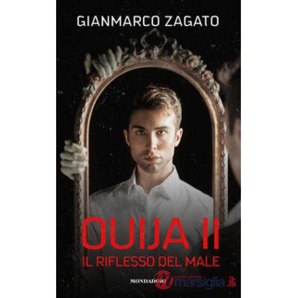 Riflesso del male. Ouija (Il). Vol. 2
