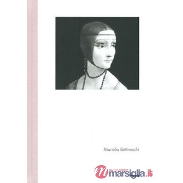 Mariella Bettineschi. Ediz. italiana e inglese