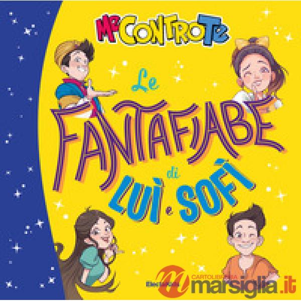 Fantafiabe di Luì e Sofì (Le)