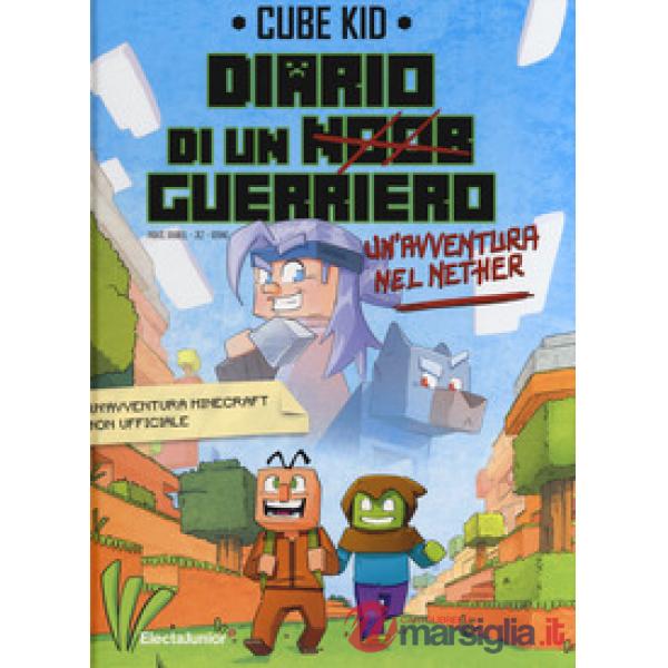 Avventura nel Nether. Diario di un guerriero (Un'). Vol. 2