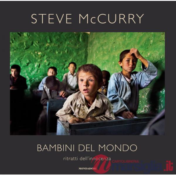Bambini del mondo. Ritratti dell'innocenza. Ediz. a colori
