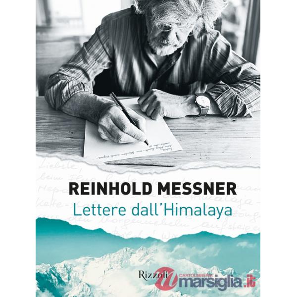 Lettere dall'Himalaya. Ediz. illustrata